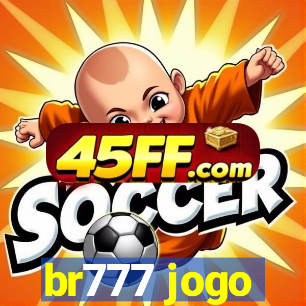 br777 jogo